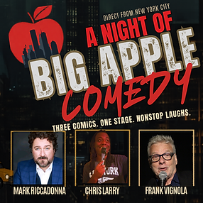 A Night of Big Apple Comedy | Larcom Theatre
